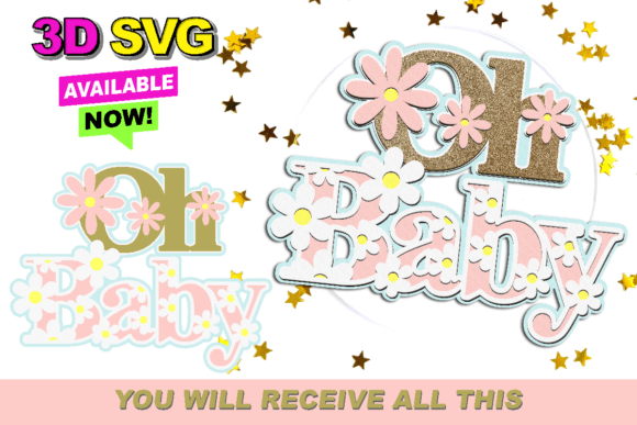 Oh Baby Cake Topper 3D SVG: A Versatile Design Solution for Creators